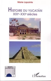 Histoire du Yucatan