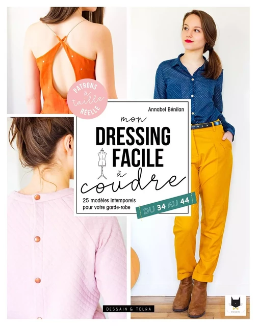 Mon dressing facile à coudre - Annabel Benilan - DESSAIN TOLRA