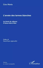 L'année des larmes blanches