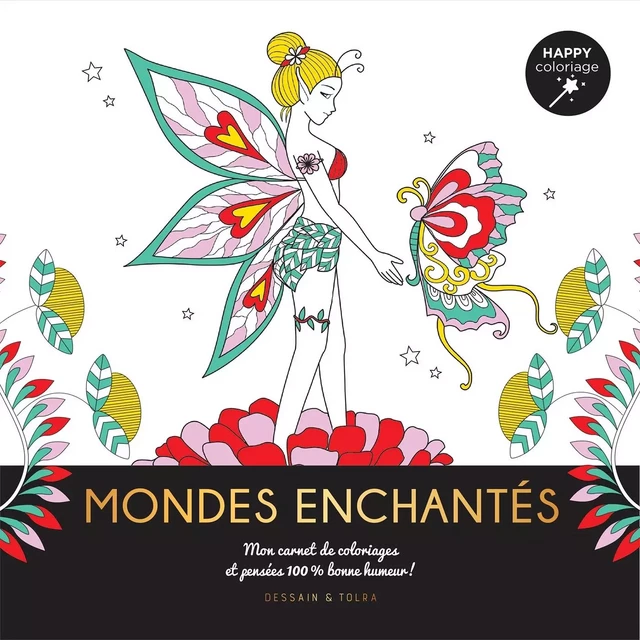 Mondes enchantés - Happy coloriage -  - DESSAIN TOLRA