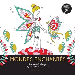 Mondes enchantés - Happy coloriage