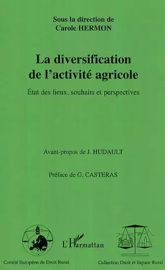 La diversification de l'activité agricole - Carole Hermon - Editions L'Harmattan