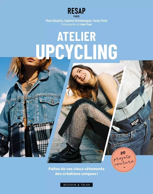 RESAP Atelier upcycling - Mona Boujtita, Daphné Grembenguia, Sonia Pinto - DESSAIN TOLRA