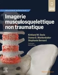 Imagerie musculosquelettique non traumatique