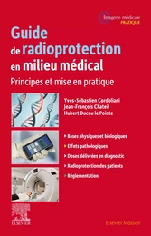 Guide de radioprotection en milieu médical