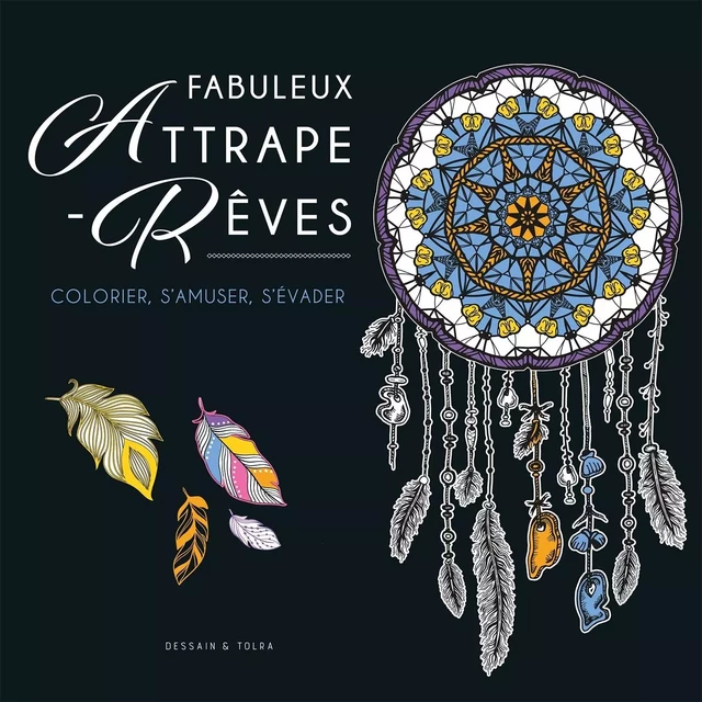 Fabuleux attrape-rêves -  - DESSAIN TOLRA