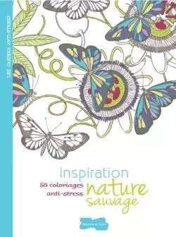 Inspiration nature sauvage - Patricia J. Wynne - DESSAIN TOLRA