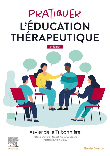 Pratiquer l'éducation thérapeutique - Xavier De La Tribonnière - MASSON