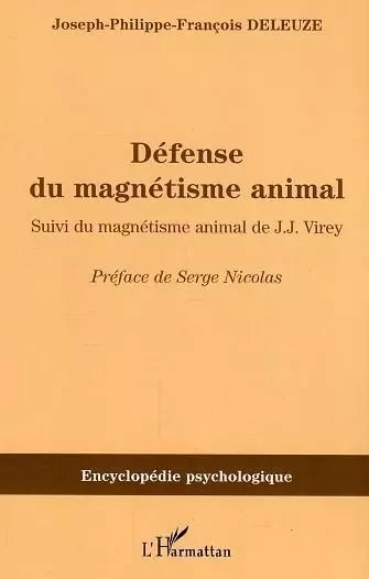 Défense du magnétisme animal - Joseph-Philippe-François Deleuze - Editions L'Harmattan