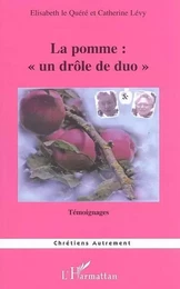 La pomme : un drôle de duo