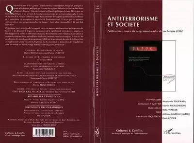 Antiterrorisme et Société - Elwis Potier, Didier Bigo, Emmanuel-P. Guittet, Martin Moucheron, Anastasia Tsoukala, Vivienne Jabri, R.B.J. Walker, Antonia GARCIA CASTRO, Jean-Marie Izquierdo - Editions L'Harmattan