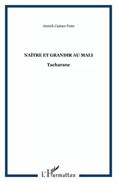 Naître et grandir au Mali