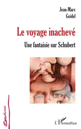 Le voyage inachevé