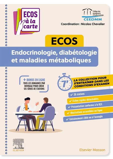 ECOS Endocrinologie, diabétologie et maladies métaboliques -  Collège des enseignants d'endocrinologie, diabète et maladies métaboliques - MASSON