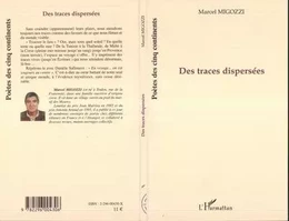 Des traces dispersées