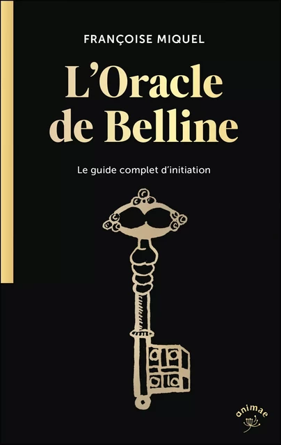 L'oracle de Belline - Françoise MIQUEL - ANIMAE