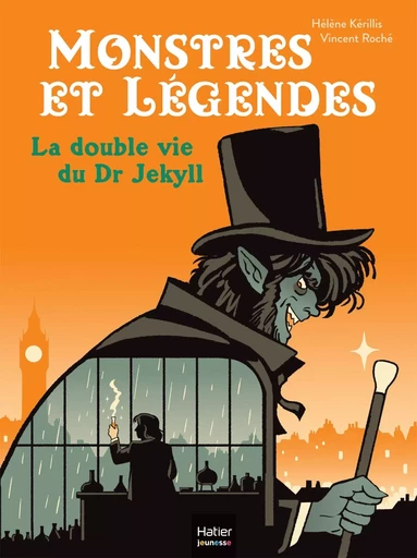 Monstres et légendes - La double vie du Dr Jekyll - CE1/CE2 8/9 ans - Hélène Kérillis - HATIER JEUNESSE