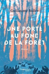 UNE PORTE AU FOND DE LA FORET