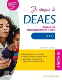 Je réussis le DEAES - Diplôme d'État Accompagnant Éducatif et Social