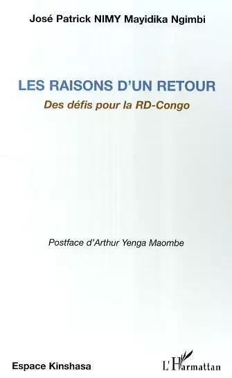 Les raisons d'un retour - José Patrick Nimy Mayidika Ngimbi - Editions L'Harmattan