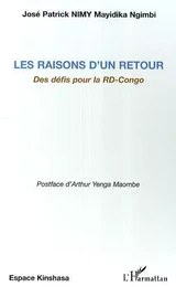 Les raisons d'un retour