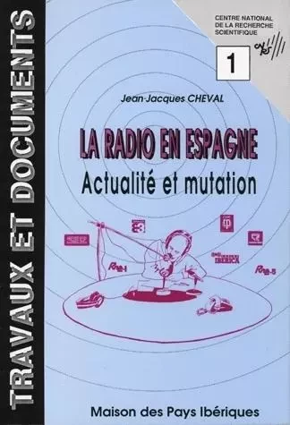 La Radio en Espagne - actualité et mutation -  - PU BORDEAUX