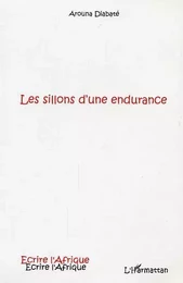 Les sillons d'une endurance