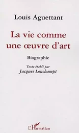 La vie comme une oeuvre d'art