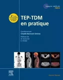 TEP-TDM en pratique - Chakib Bennani Smires - MASSON