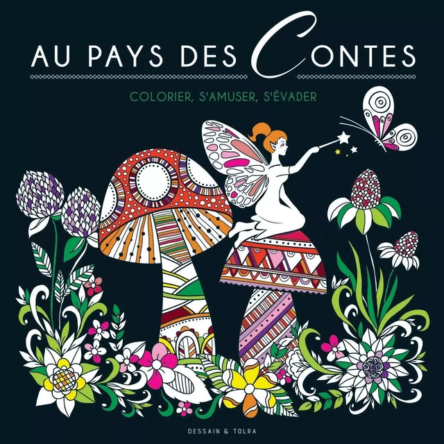 Au pays des contes -  - DESSAIN TOLRA