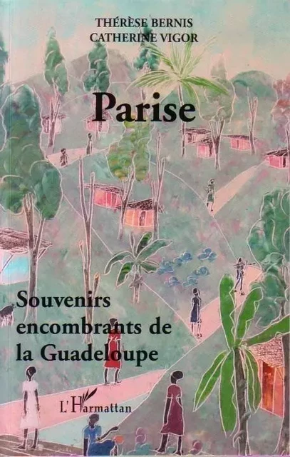 Parise - Thérèse Bernis, Catherine Vigor - Editions L'Harmattan