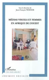 Médias visuels et femmes en Afrique de l'Ouest