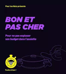 Bon et pas cher - pour les Nuls, Facile et bon