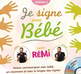 JE SIGNE AVEC BEBE - VOLUME 2