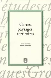 Cartes, paysages, territoires