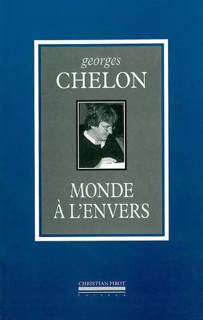 Monde a l'Envers - GEORGES CHELON - La Simarre Éditions