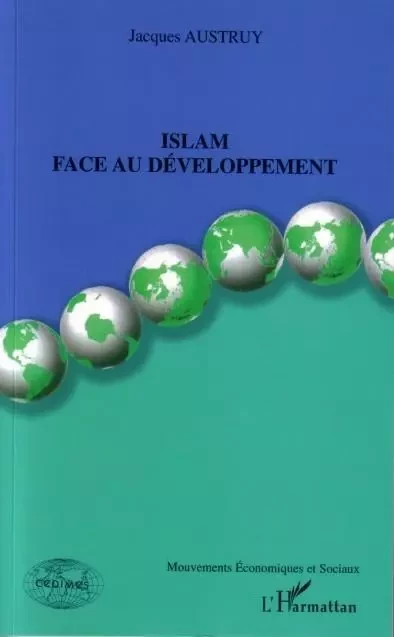 Islam face au développement - Jacques Austruy - Editions L'Harmattan