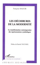 Les déchirures de la modernité