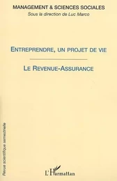 Entreprendre, un projet de vie