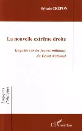 La nouvelle extrême droite