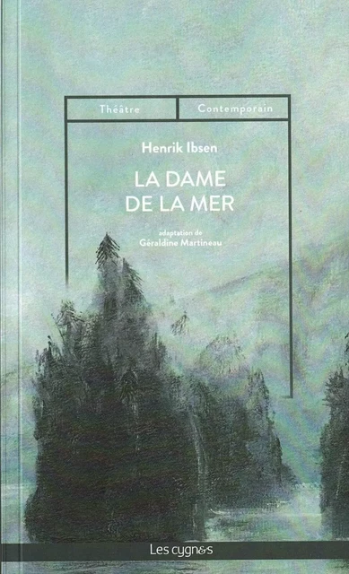 LA DAME DE LA MER - GERALDINE Martineau - LES CYGNES