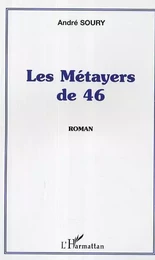 Les Métayers de 46