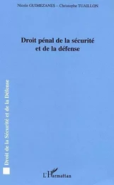 Droit pénal de la sécurité et de la défense