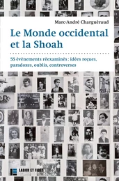 Le monde occidental et la Shoah