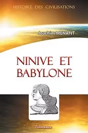 Ninive et Babylone