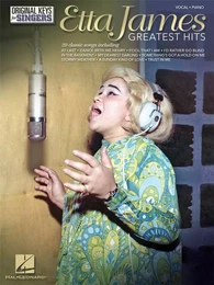 ETTA JAMES : GREATEST HITS - ORIGINAL KEYS FOR SINGERS - CHANT ET PIANO