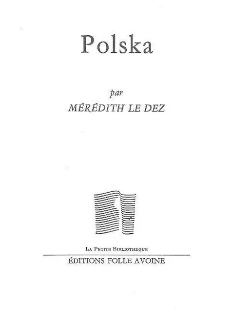 Polska - MEREDITH Le Dez - Folle Avoine