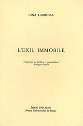 L' Exil immobile