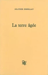 La Terre âgée