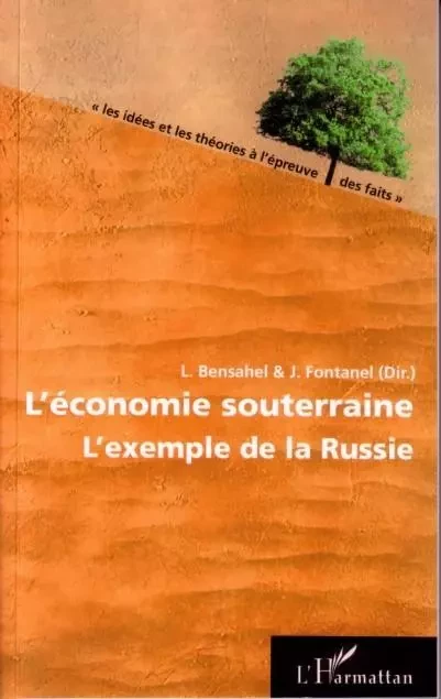 L'économie souterraine -  Fontanel jacques****, Liliane Bensahel - Editions L'Harmattan